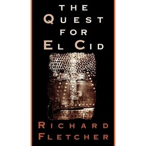 Quest for El CID | Richard Fletcher (ISBN: 9780195069556)