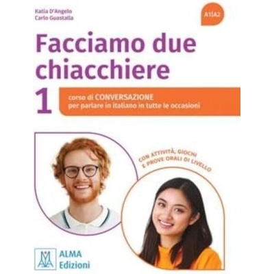 Facciamo due chiacchiere 1. A1/A2 - D'Angelo, Katia a Guastalla, Carlo
