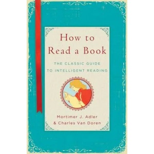 How to Read a Book | Mortimer J. Adler, Charles Lincoln Van Doren (ISBN: 9781476790152)
