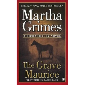 The Grave Maurice | Martha Grimes (ISBN: 9780451411013)