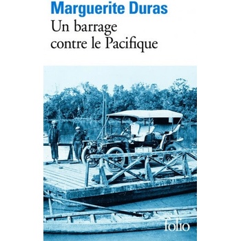 Un Barrage Contre Le Pacifique - M. Duras