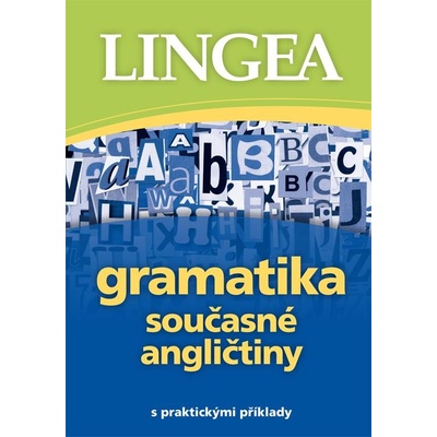 Lingea - Gramatika současné angličtiny