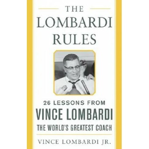 Lombardi Rules | Vince Lombardi (2011)