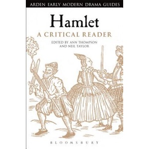 Hamlet: A Critical Reader | THOMPSON ANN (ISBN: 9781472571373)