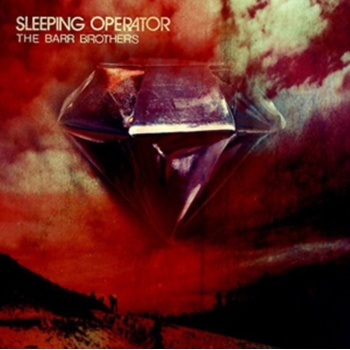 BARR BROTHERS: SLEEPING OPERATOR CD