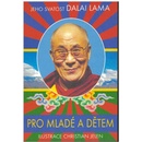 Pro mladé a dětem