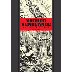 Voodoo Vengeance And Other Stories (ISBN: 9781606999653)