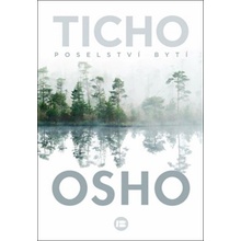 Ticho - Poselství bytí - Osho