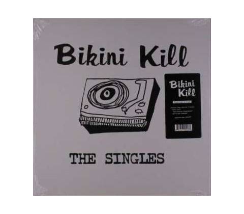 Bikini Kill - The Singles LP