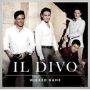 IL DIVO - WICKED GAME (1CD)