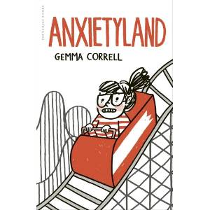 Welcome to Anxietyland! (ISBN: 9780241572894)