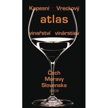 Kapesní Vreckový atlas vinařství vinárstiev Čech - Moravy - Slovenska kol.