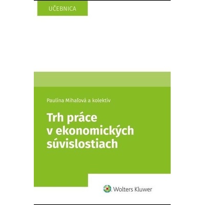 Trh práce v ekonomických súvislostiach