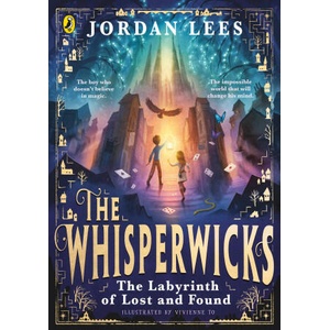 The Whisperwicks: The Labyrinth of Lost and Found | Vivienne To (ISBN: 9780241607534)