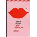 Feltrinelli Opus pistorum | Henry Miller, P. F. Paolini