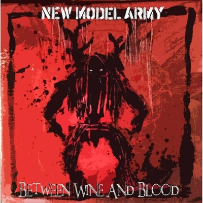 NEW MODEL ARMY - BETWEEN WINE AND BLOOD (2LP)