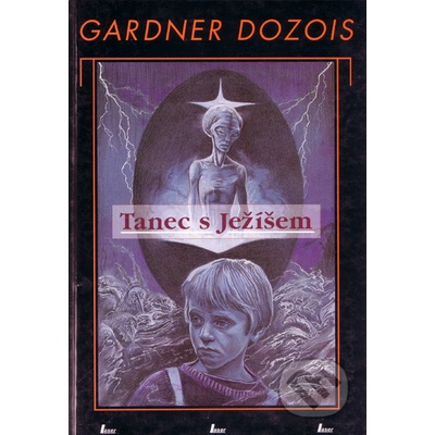 Tanec s Ježíšem - Gardner Dozois