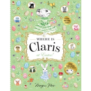 Where Is Claris at Easter! (ISBN: 9781761215247)