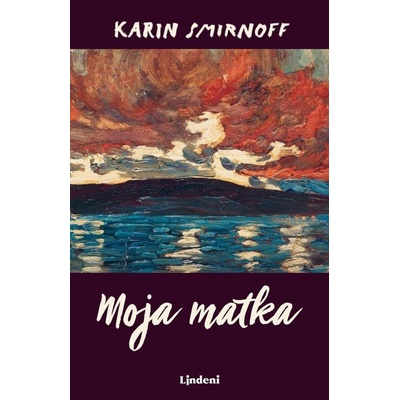 Moja matka - Karin Smirnoff