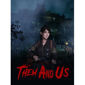 Them and Us