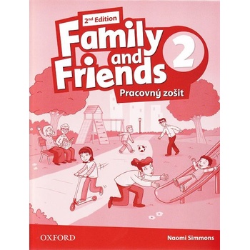 Family and Friends 2 - Pracovný zošit - Naomi Simmons