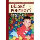 Dětský pohybový systém - Ivan Dylevský