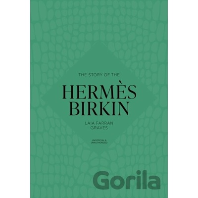 Story of the Hermes Birkin - Welbeck