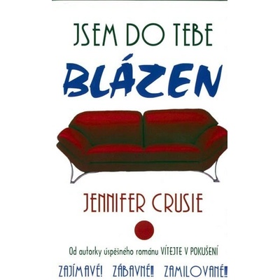 Jennifer Crusie - Jsem do tebe blázen