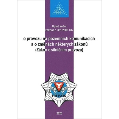 Zákon o provozu na pozemních komunikacích (Zákon o silničním provozu) č. 361/2000 Sb.
