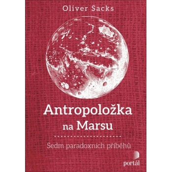 Antropoložka na Marsu - Oliver Sacks