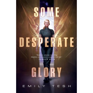 Some Desperate Glory | TESH EMILY (2024)