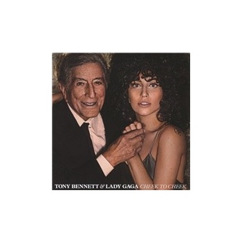 Tony Bennett & Lady Gaga Cheek To Cheek