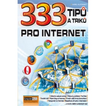 333 tipů a triků pro internet - Karel Klatovský