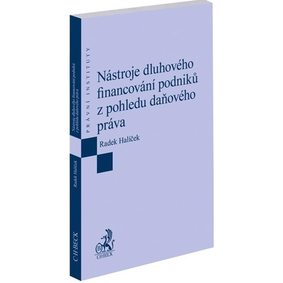 Nástroje dluhového financování podniků z pohledu daňového práva