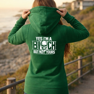 YES I’M A BITCH BADAZZ dámská mikina s potiskem streetwear Láhvově Zelená – Zboží Dáma