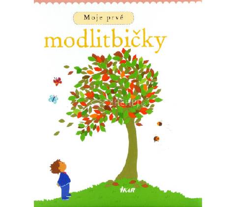Moje prvé modlitbičky