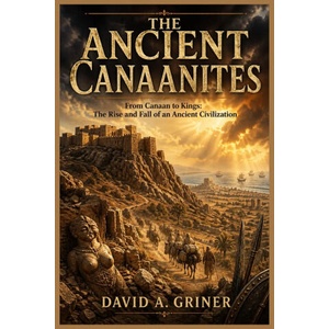 The Ancient Canaanites (2026)