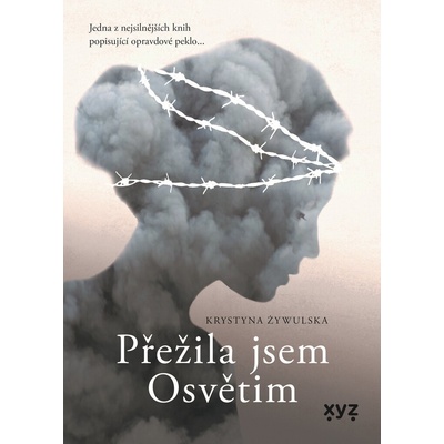 Přežila jsem Osvětim