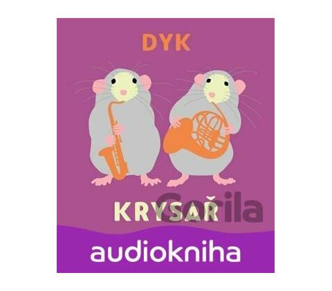 Dyk: Krysař