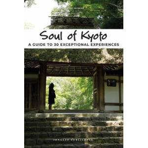 Soul of Kyoto | Teyssier, Thierry (ISBN: 9782361954925)