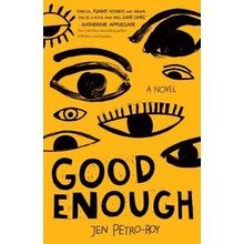 Good Enough Petro-Roy JenPaperback