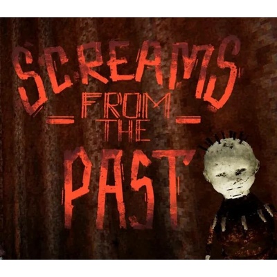 Screams from the Past