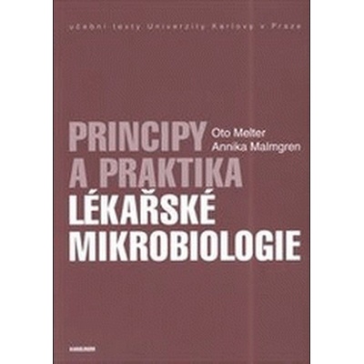 Praktika a principy lékařské mikrobiologie