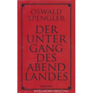 Der Untergang des Abendlandes | Oswald Spengler (0000)