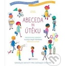 Abeceda na útěku