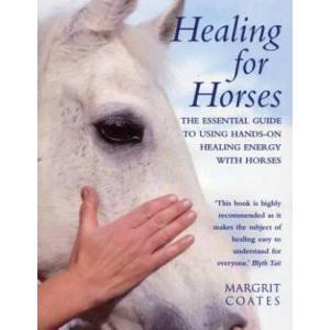 Healing For Horses | Margrit Coates (ISBN: 9780712601382)