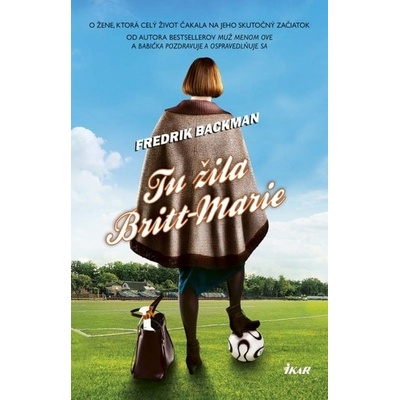 Tu žila Britt-Marie Fredrik Backman