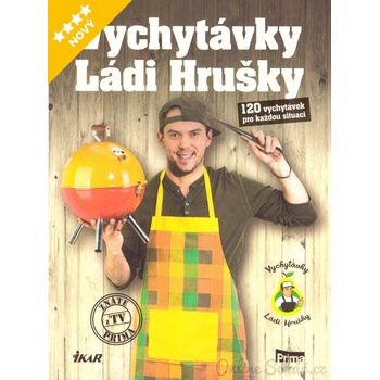 Vychytávky Ládi Hrušky