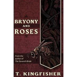 Bryony and Roses (ISBN: 9781614504047)