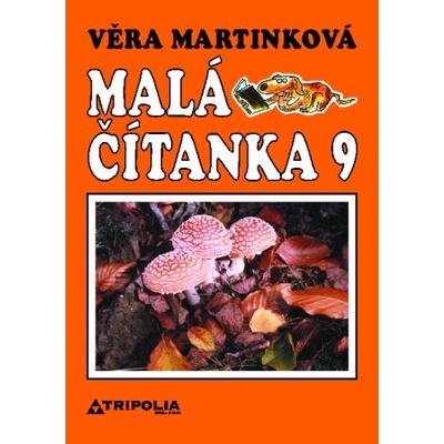 Malá čítanka 9 pro ZŠ Věra Martinková